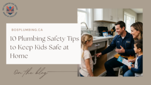 10 Plumbing Safety Tips to Keep Kids Safe at Home